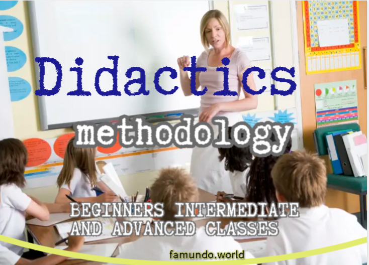 Didactics and methodology